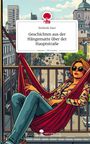 "Geschichten aus der Hängematte über der Hauptstraße" von Stefanie Saur. Eine Frau entspannt in einer Hängematte auf einem Balkon.