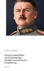 General Ludwig Ritter von Eimannsberger, Schöpfer mechanisierter Kriegführung. Porträt eines Mannes in Uniform.