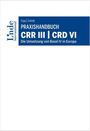 Guido Sopp: Praxishandbuch CRR III | CRD VI, Buch