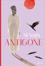 Ali Smith: Antigone, Buch