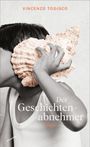 Vincenzo Todisco: Der Geschichtenabnehmer, Buch