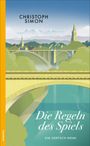 Christoph Simon: Die Regeln des Spiels, Buch