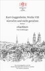 „Kurt Guggenheim, Werke VIII: Gerufen und nicht gerufen, Roman. Nachher, Vier Erzählungen.“ Zeichnung einer Stadtansicht mit Türmen.