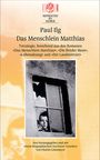 „Paul Ilg, Das Menschlein Matthias, Tetralogie mit vier Romanen“ und ein Foto eines Kindes, das durch ein Fenster schaut.