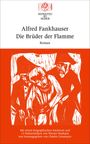 "Alfred Fankhauser, Die Brüder der Flamme, Roman." Illustration mit drei stilisierten, ausdrucksstarken Figuren in Orange und Weiß.
