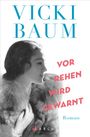 Vicki Baum: Vor Rehen wird gewarnt, Buch