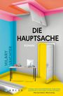 Hilary Leichter: Die Hauptsache, Buch