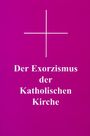 : Der Exorzismus der katholischen Kirche, Buch