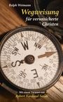 Ralph Weimann: Wegweisung für verunsicherte Christen, Buch
