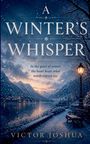Joshua Victor: A Winter's Whisper, Buch