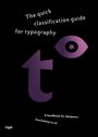 : The quick classification guide for typography, Buch