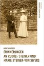 Anna Samweber: Erinnerungen an Rudolf Steiner und Marie Steiner-von Sivers, Buch