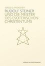 Sergej O. Prokofieff: Rudolf Steiner und die Meister des esoterischen Christentums, Buch