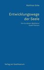 Matthias Girke: Entwicklungswege der Seele, Buch