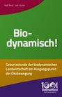 Rudi Bind: Biodynamisch!, Buch