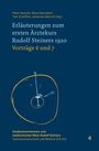 : Erläuterungen zum ersten Ärztekurs Rudolf Steiners 1920 Vorträge 4 bis 5, Buch