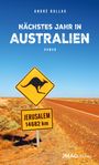 André Bollag: Nächstes Jahr in Australien, Buch