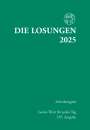: Losungen Deutschland 2025 / Die Losungen 2025, Buch