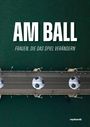 Sabine Horvath: Am Ball, Buch