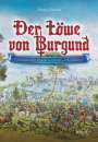 Thomas Vaucher: Der Löwe von Burgund, Buch