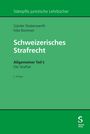 Günter Stratenwerth: Schweizerisches Strafrecht. Allgemeiner Teil I: Die Straftat, Buch