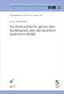 David Fuhrer: Die Rückkaufsrechte gemäss dem Bundesgesetz über das bäuerliche Bodenrecht (BGBB), Buch