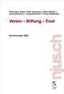 Dominique Jakob: Verein - Stiftung - Trust, Buch