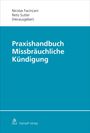 : Praxishandbuch Missbräuchliche Kündigung, Buch