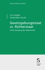 Luc Gonin: Gesetzgebungsstaat vs. Richterstaat, Buch