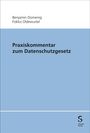 Oliver Strässler: Praxiskommentar zum Datenschutzgesetz, Buch