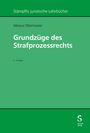 Niklaus Oberholzer: Grundzüge des Strafprozessrechts, Buch