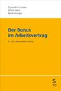 Conradin Cramer: Der Bonus im Arbeitsvertrag, Buch