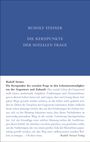 Rudolf Steiner: Die Kernpunkte der Sozialen Frage in den Lebensnotwendigkeiten der Gegenwart und Zukunft, Buch