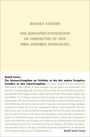 Rudolf Steiner: Das Johannes-Evangelium im Verhältnis zu den drei anderen Evangelien, besonders zu dem Lukas-Evangelium, Buch