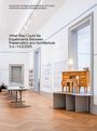 : What Was Could Be: Experiments Between Preservation and Architecture / Was War Werden Könnte: Experimente zwischen Denkmalpflege und Architektur, Buch