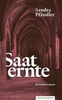 Sandra Pfändler: Saaternte, Buch