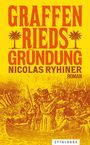 Nicolas Ryhiner: Graffenrieds Gründung, Buch