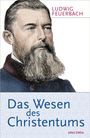 Ludwig Feuerbach: Das Wesen des Christentums, Buch