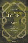 „Das Buch der keltischen Mythen“ in goldener Schrift, keltische Knoten und Küstenlandschaft im Hintergrund.