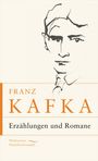 Franz Kafka: Franz Kafka - Erzählungen und Romane, Buch