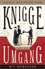 Adolph Freiherr Von Knigge: Über den Umgang mit Menschen, Buch