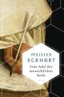 Eckhart Meister: Vom Adel der menschlichen Seele, Buch