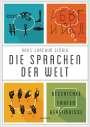 Hans Joachim Störig: Die Sprachen der Welt. Geschichte - Fakten - Geheimnisse, Buch