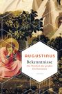 Augustinus: Bekenntnisse - Die Weisheit des großen Kirchenvaters, Buch