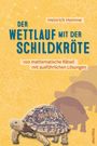 Heinrich Hemme: Der Wettlauf mit der Schildkröte. 100 mathematische Rätsel mit ausführlichen Lösungen, Buch