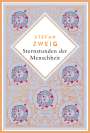 Stefan Zweig: Sternstunden der Menschheit. Schmuckausgabe mit Kupferprägung, Buch