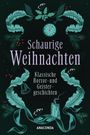 Sir Arthur Conan Doyle: Schaurige Weihnachten. Klassische Horror- und Geistergeschichten, Buch