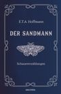 E. T. A. Hoffmann: Der Sandmann. Schauererzählungen. In Cabra-Leder gebunden. Mit Silberprägung, Buch