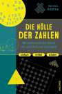 Heinrich Hemme: Die Hölle der Zahlen. 92 mathematische Rätsel mit ausführlichen Lösungen. Einfach, mittel, schwer, Buch