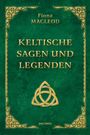 Fiona Macleod: Keltische Sagen und Legenden, Buch